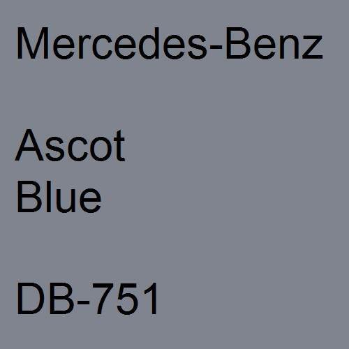 Mercedes-Benz, Ascot Blue, DB-751.